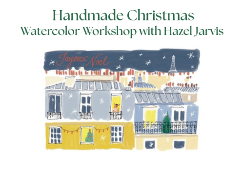 Handmade Christmas: Watercolor Workshop with Hazel Jarvis